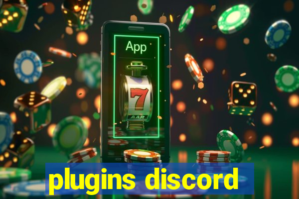 plugins discord